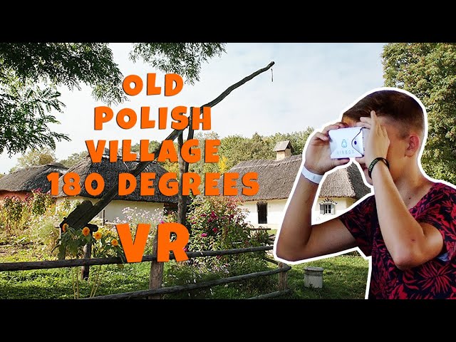 OLD POLISH VILLAGE │ TRAVEL 180   │ TOUR  │ POLAND VR