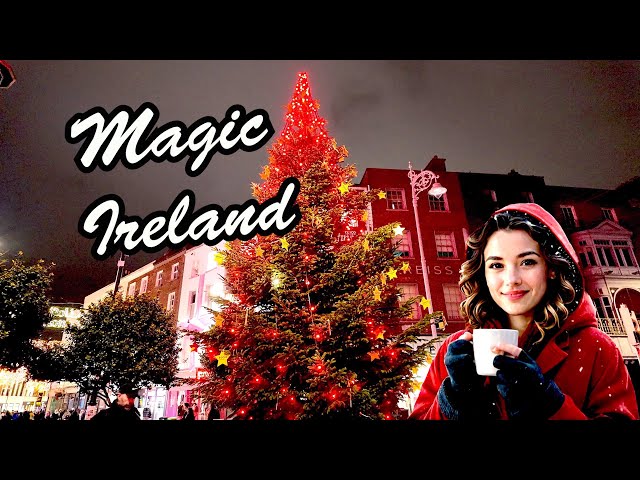 The Most Magical Christmas Experiences in Ireland