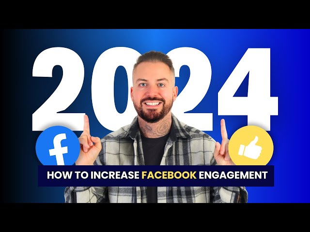 HOW TO Organically Increase Facebook Engagement & Reach 2024