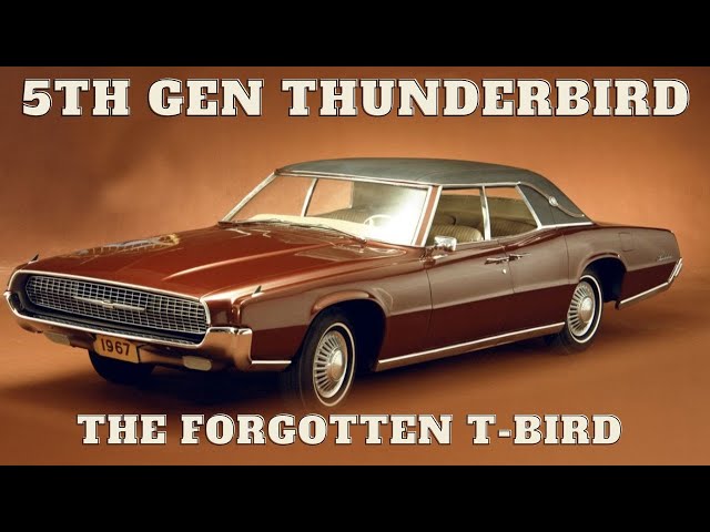 Ford Thunderbird the 5th Generation The history, models, and features