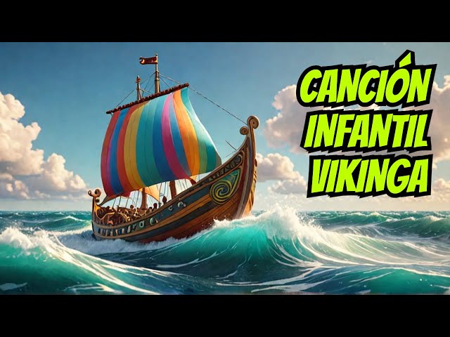 ⛵ El Barco Vikingo | Canción Infantil sobre Aventuras en el Mar