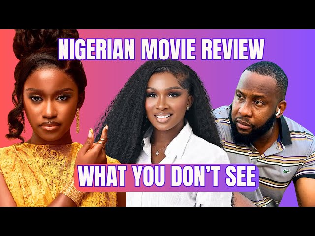 What You Don't See  Nigerian Movie Review  #Nollywood7853