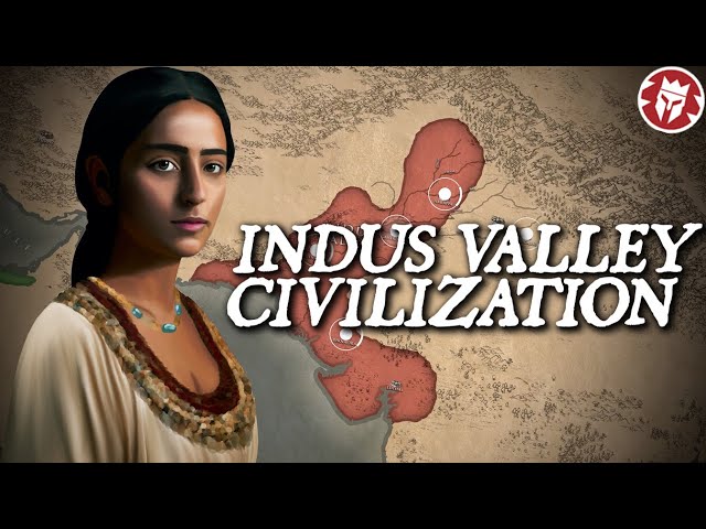 Indus Valley Civilization - Ancient Civilizations DOCUMENTARY