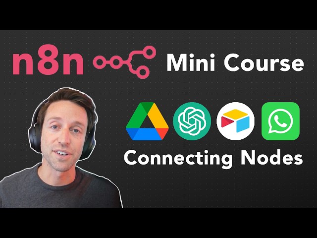 n8n Mini Course - Connecting Difficult Nodes