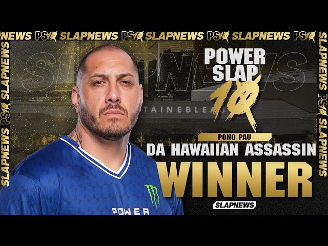 Pono Pau Overcame EVERYTHING to Achieve Victory at Power Slap 10