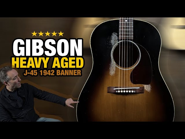 “The Best Gibson We’ve Ever Demoed” — Heavy Aged Gibson J-45 (Murphy Lab 1942 Banner)