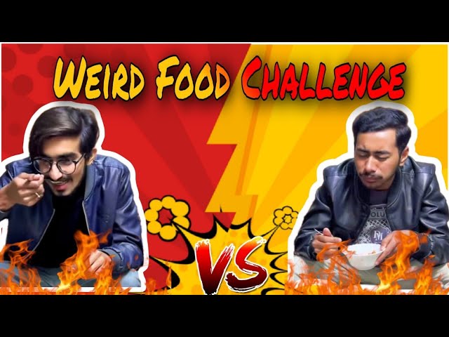 Weird food challenge🤢 | Guess who win?| MB Vlogs