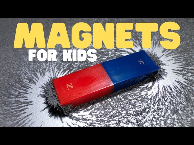 Magnets for Kids | What is a magnet, and how does it work?