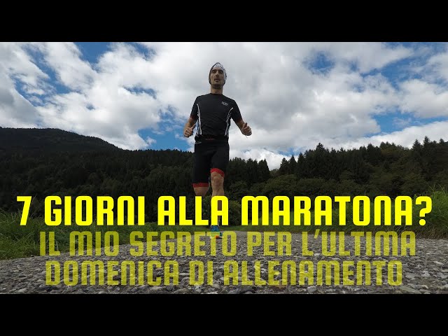 A 7 giorni della maratona: il mio segreto per l'ultima domenica di allenamento!