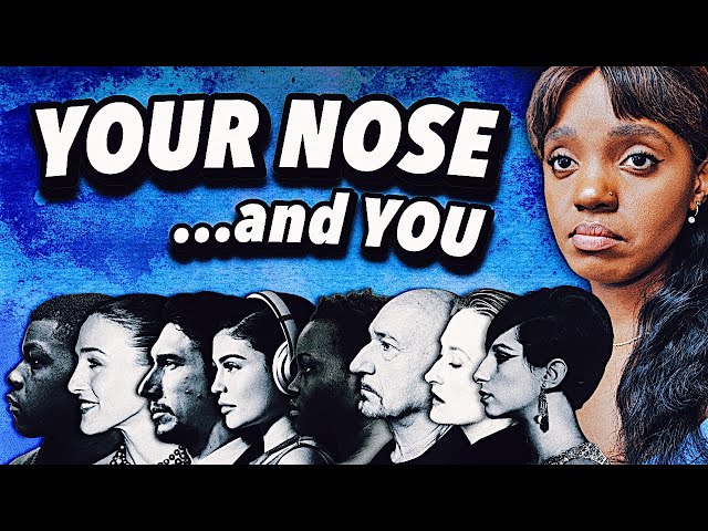 Rhinoplasties: The Depressing Story Behind Why You Hate Your Nose