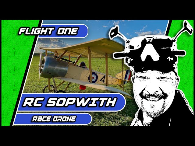 RC Sopwith air2air with 5" Drone - flight ONE