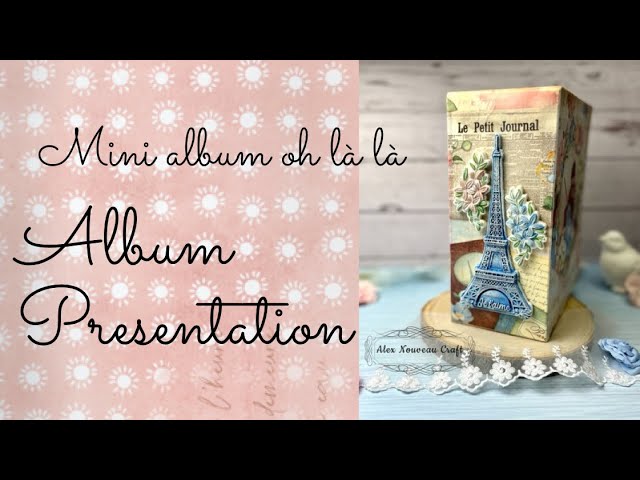 Oh la la #stamperia  mini album PRESENTATION #scrapbooking #handmade  #mixmedia