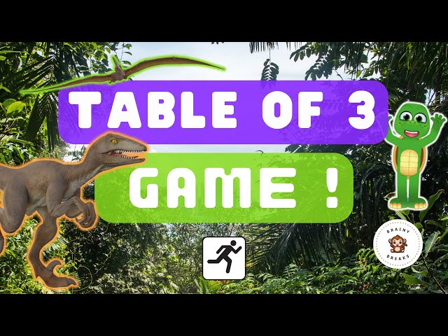 Table of 3 brain break - Math for kids - Dinosaurs