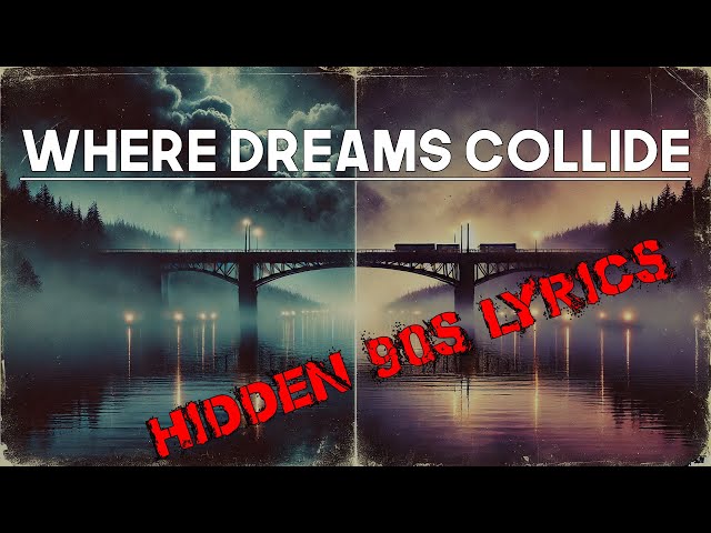 Where Dreams Collide 🎶 (Hidden song titles in the lyrics)