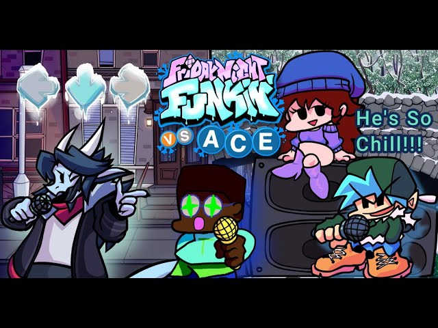 Ace brings the chill vibes in.. || FNF: Vs ACE mod Part One (Weeks A1 & A2)