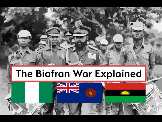 An Honest Explanation of the Nigerian Civil War | The Biafran Story