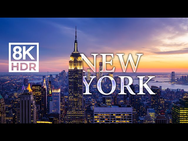 New York in 8K ULTRA HD HDR - The City That Never Sleeps (60 FPS)