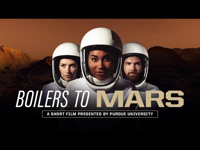 Purdue presents ‘Boilers to Mars,' its first short film