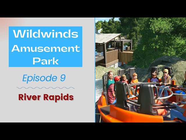 Realistic Park Build Episode #9 (Wildwinds)/River Rapids/Planet Coaster Console Edition (PS5)