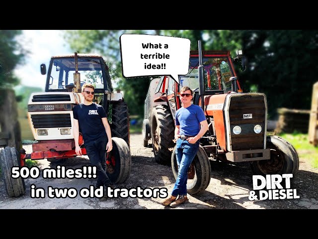 500 Miles (ish) on two old tractors!