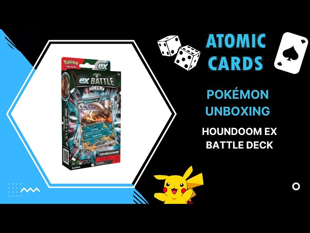 Pokémon Unboxing - Houndoom ex Battle Deck