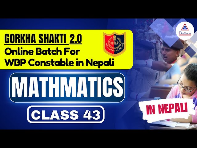 WBP CONSTABLE PREVIOUS QUESTIONS  IN NEPALI|| Math Class 43 #maths #wbp #constable