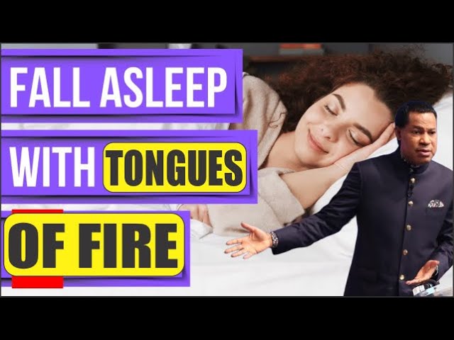 🔥 FALL ASLEEP | HEAVY TONGUES OF FIRE PRAYERS | PASTOR CHRIS | 24/7 ANOINTED SLEEP PRAYER