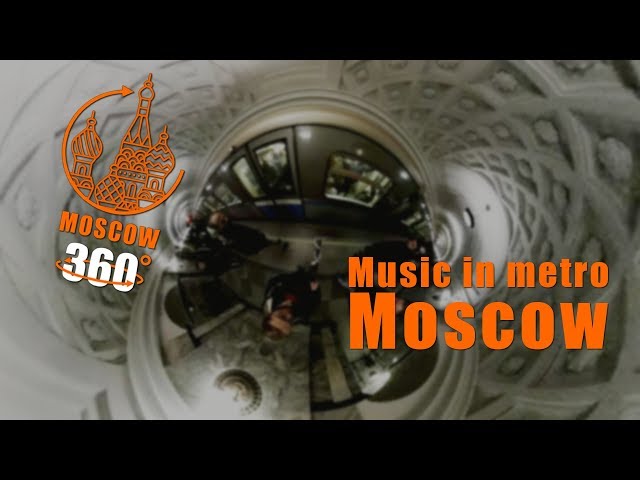 4K | Music in metro Moscow in 360°  | Moscow 360