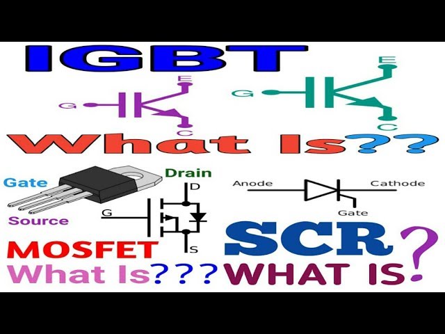 COMPARISON BETWEEN DIFFERENT PARAMETERS OF SCR,BJT, MOSFET,IGBT IN HINDI