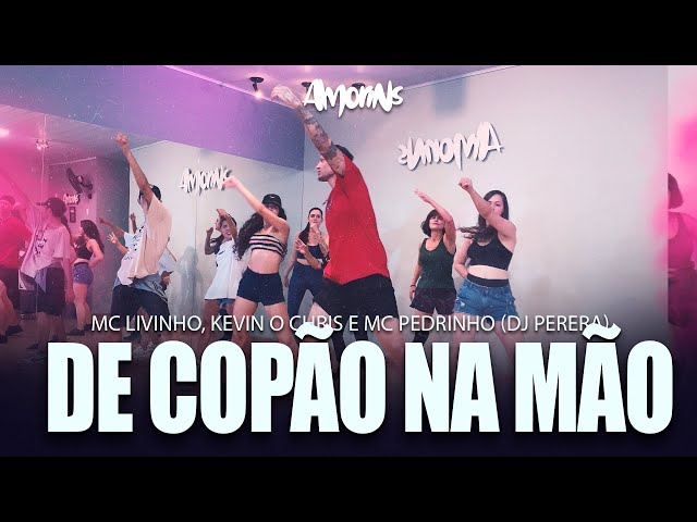 De COPÃO na Mão - MC Livinho, Kevin o Chris e MC Pedrinho (DJ Perera)- Coreografia Amorins