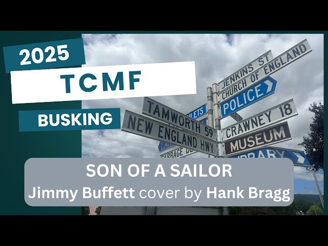 Son of a Sailor   Jimmy Buffett cover by Hank Bragg   Tamworth Country Music Festival 2025