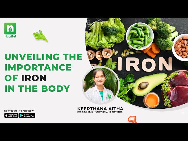 Unveiling the Importance of Iron in the Body | శరీరంలో ఐరన్ యొక్క ప్రాముఖ్యతను తెలుసుకోండి