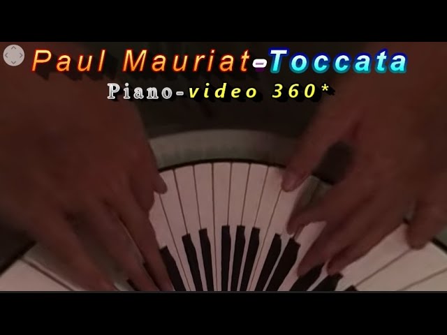 Paul Mauriat -TOCCATA - Piano Relaxing music sleep-Video 360 *