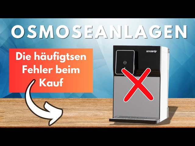 Kauf einer Osmoseanlage - Vermeide diese Fehler