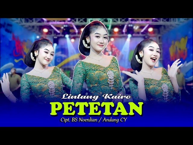 Petetan - Lintang Kairo ( Sinden Muda ) | Official Live Music | OM. NIRWANA | MAESTRO MUSIC