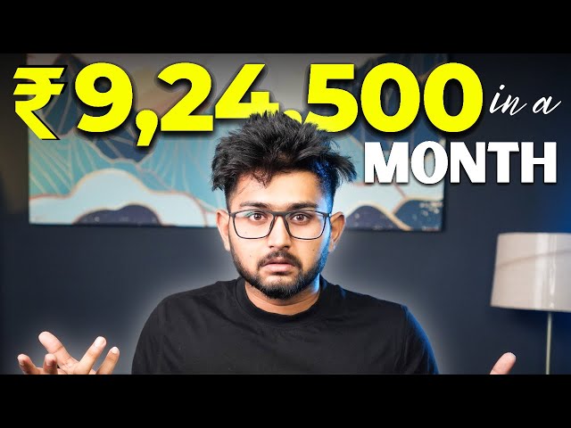 How I made 9.24 LAKHS in a Month? 🤔