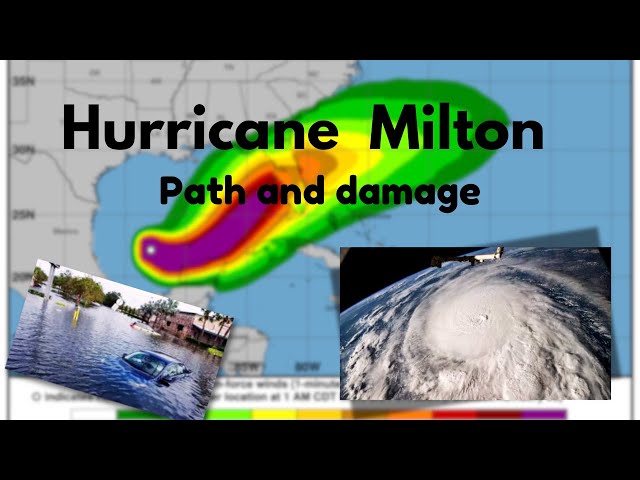 Hurricane Milton path and damage.