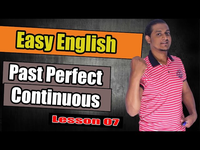 LEARN TENSES: Past Perfect Continuous | Past Perfect Continuous Tense in Urdu