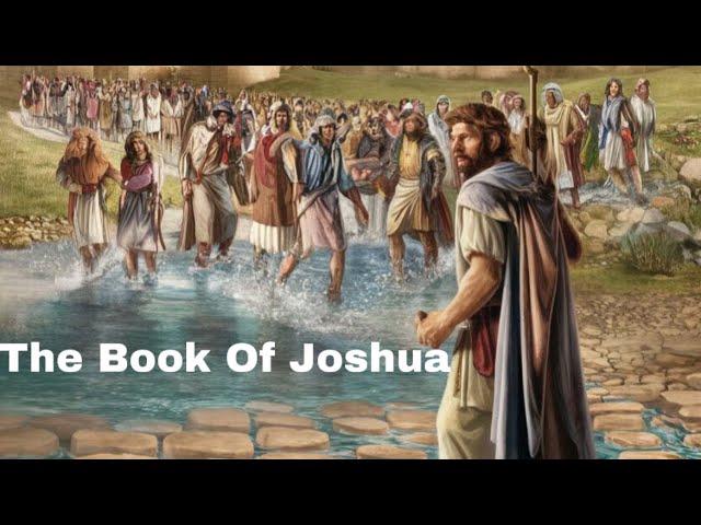 Joshua: Faith, Victory, and God’s Promises