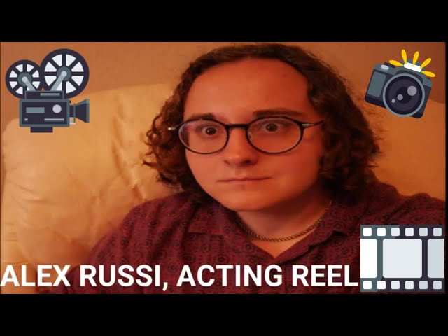 Alex Russi Acting Reel July 2022