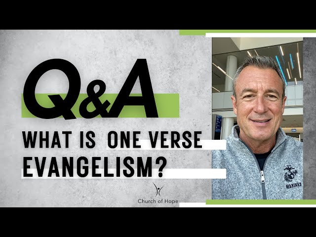 Q&A: What is One Verse Evangelism?