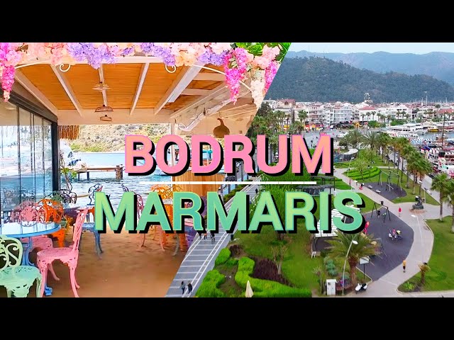 MARMARIS or BODRUM? 2023