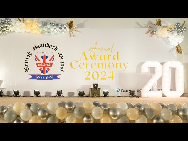 Annual Award Ceremony 2024 - British Standard School (Full Event)