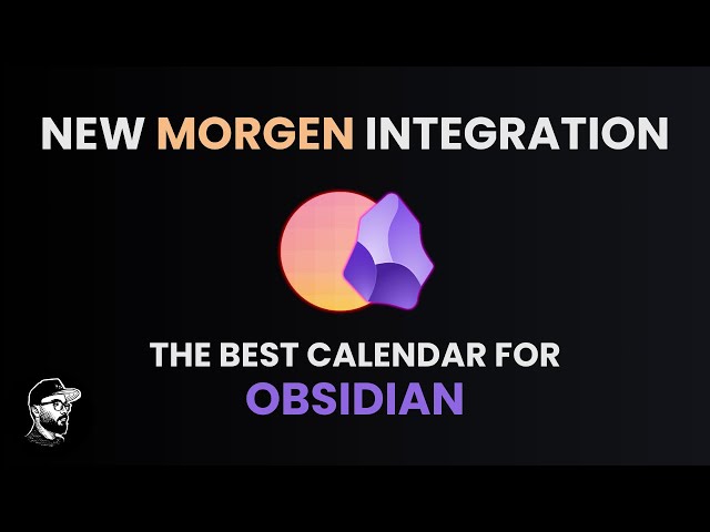 Obsidian x Morgen - The Best Combo for Obsidian Task and Time Management