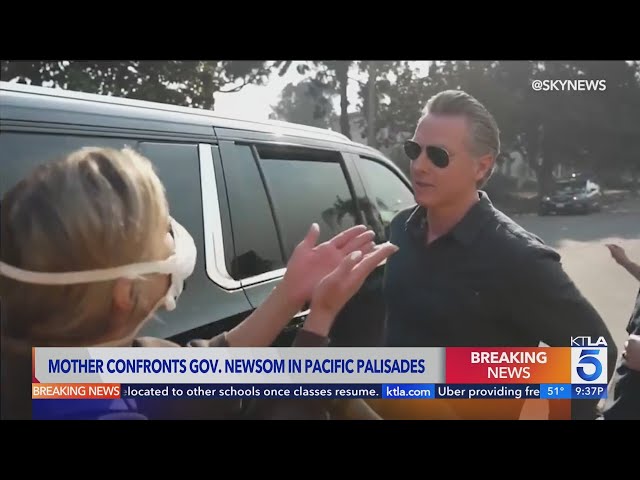 Mother confronts Governor Newsom in Pacific Palisades