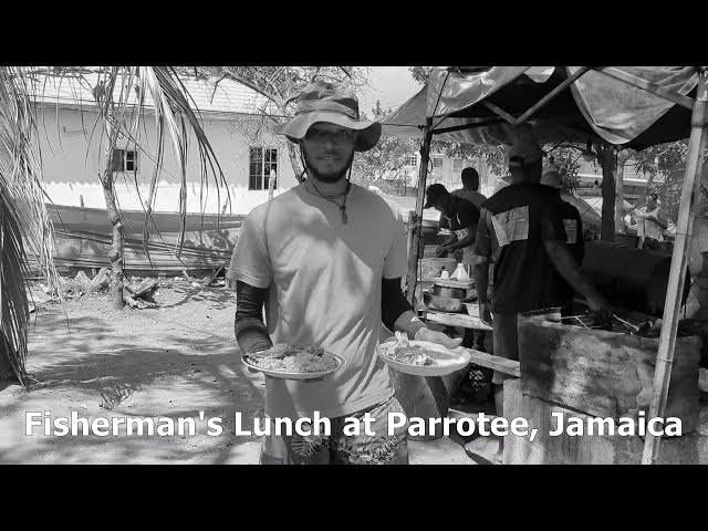 Fisherman Lunch at Parrotee, Jamaica