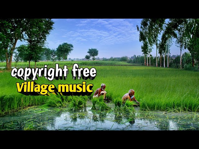 Copyright free village background music || village background music no copyright