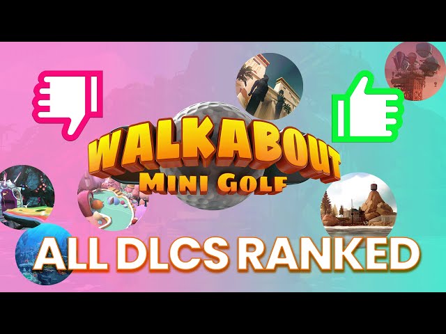 BEST AND WORST: Walkabout Mini Golf VR DLCs ranked