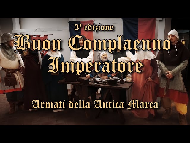 Buon Compleanno Imperatore, Armati della Antica Marca