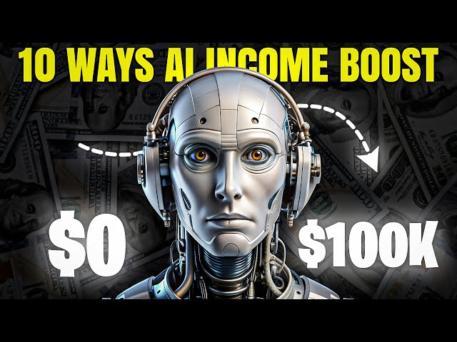 The Future of Earning 10 Ways AI Can Boost Your Income